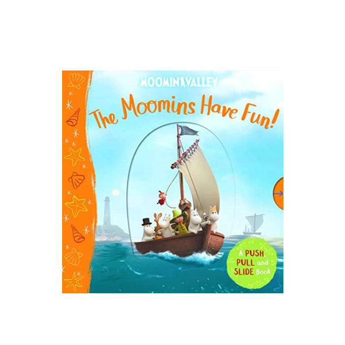 The Moomins Have Fun! A Push, Pull and Slide Book